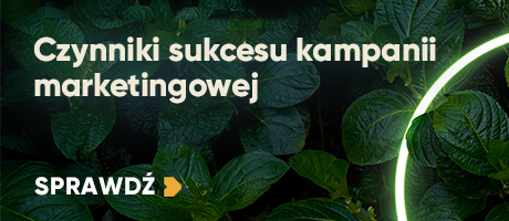 Czynniki sukcesu kampanii marketingowej