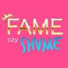 Fame_czy_Shame_mini
