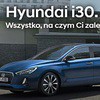 Hyundaii30-wszystkonaczymcizalezy150