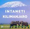 Kilimandżaro-zainstalowano-szybki-internet