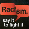 RacismSayittofightit-kampania