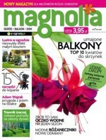 “Magnolia” nowym pismem Agory, znikają “Kwietnik” i “Ogrody”