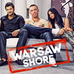 Reality „Warsaw Shore” reklamowane w sieci i na ulicach (foto)