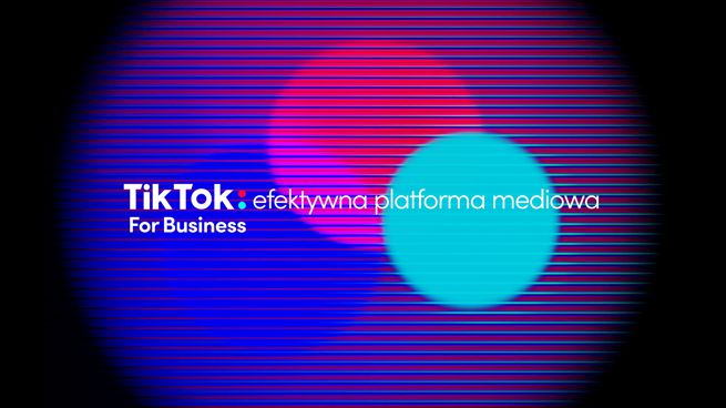 TikTok-efektywna-platforma-mediowa