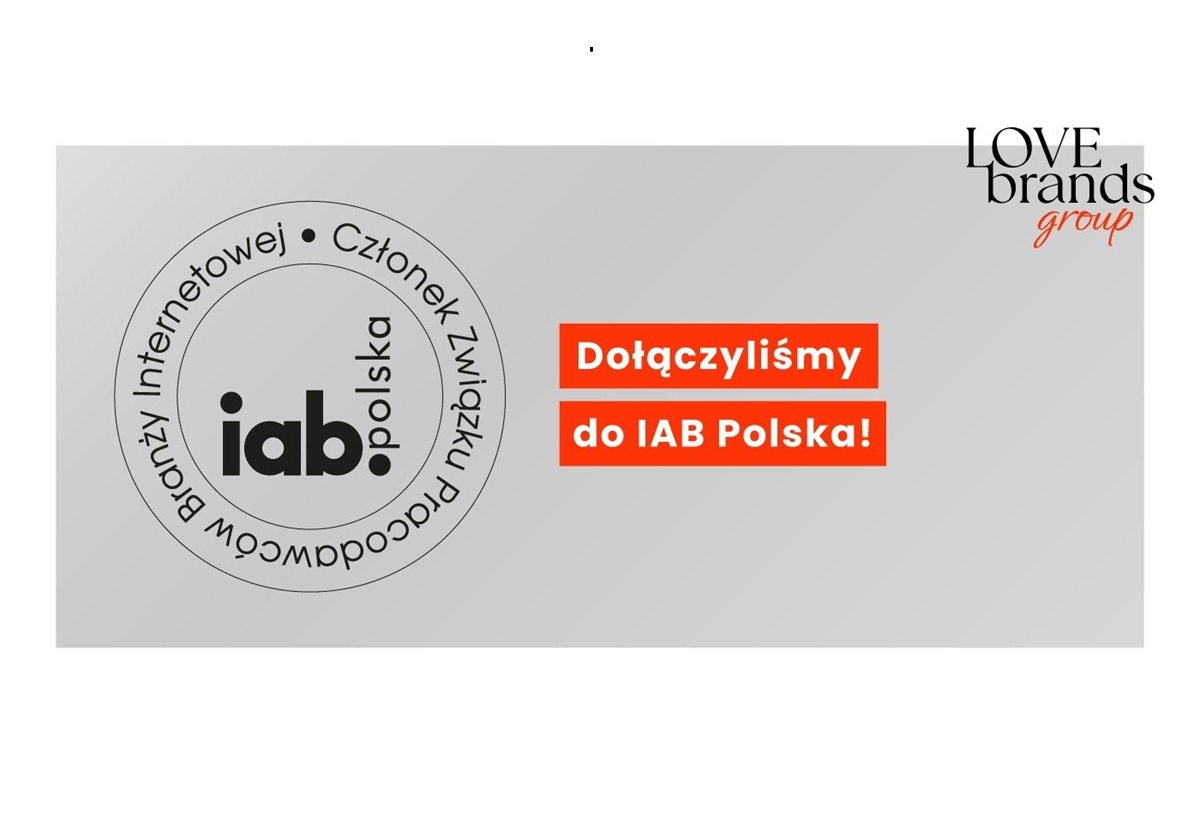 LoveBrands Group nowym członkiem IAB Polska