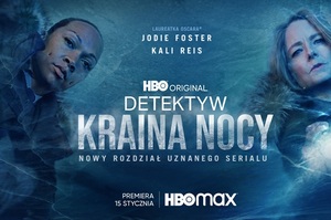 „Detektyw: Kraina Nocy”, HBO Max