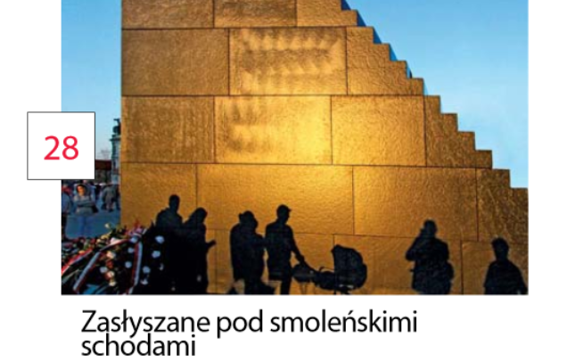 Zapowiedź tekstu „Pod schodami - Polaków rozmowy pod smoleńskim pomnikiem” w „Polityce” 